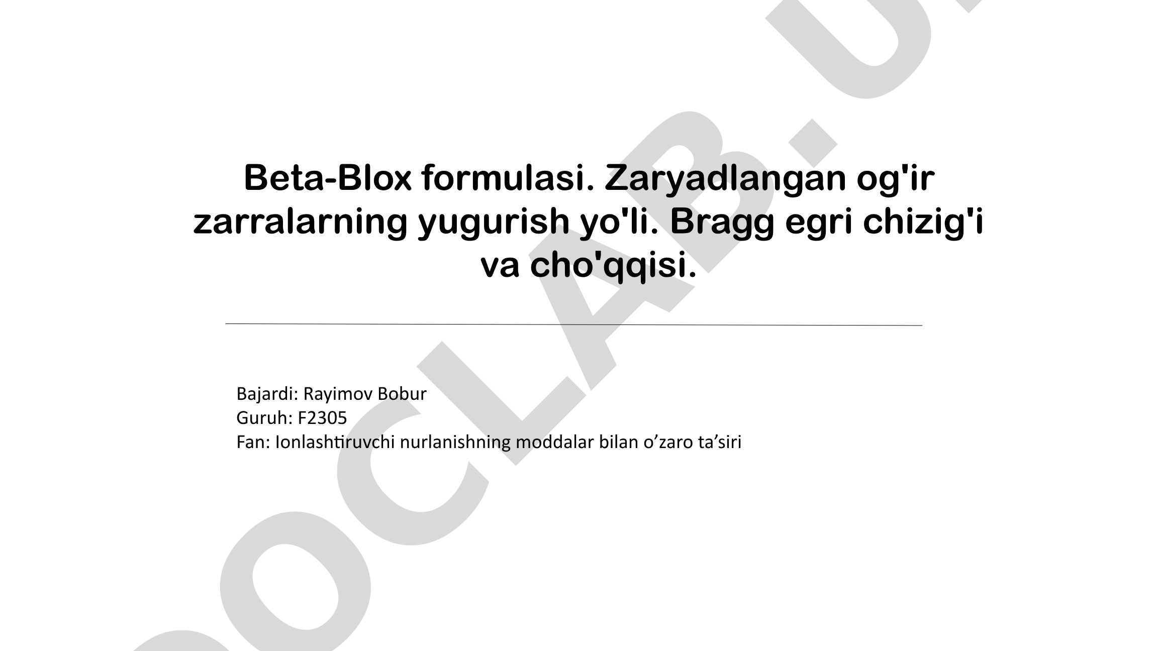 Beta-Blox formulasi. Zaryadlangan og'ir zarralarning yugurish yo'li. Bragg egri chizig'i