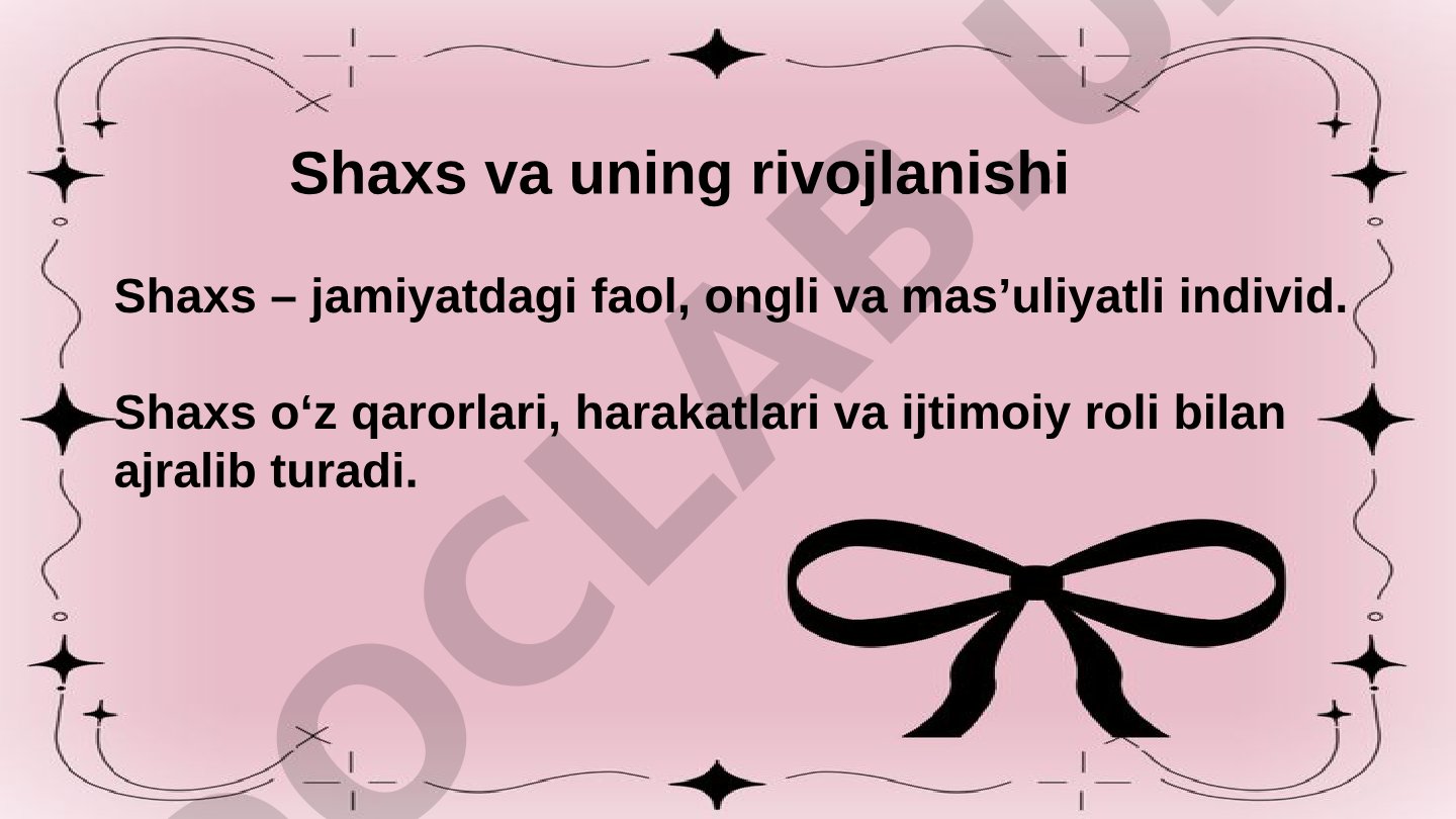 Shaxs va uning rivojlanishi
