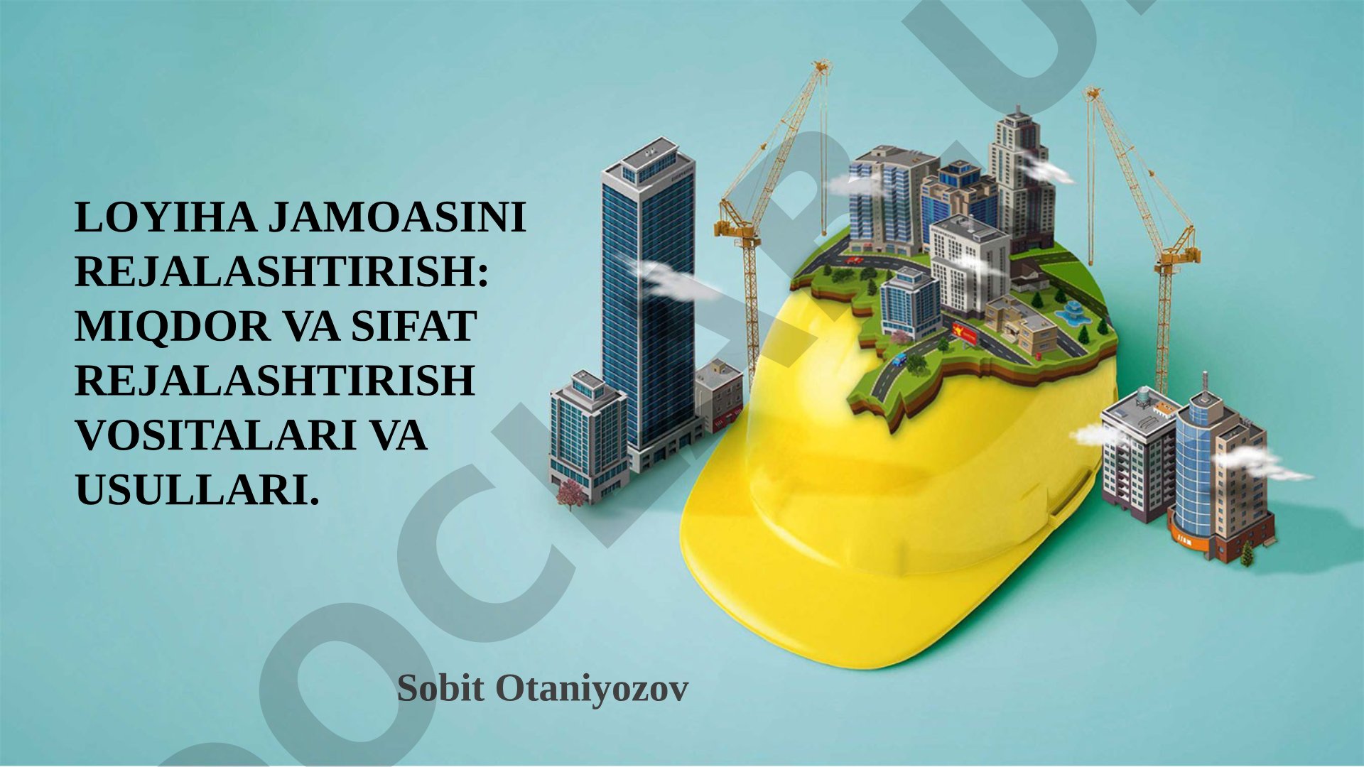 Loyiha jamoasini rejalashtirish: miqdor va sifat rejalashtirish vositalari va usullari