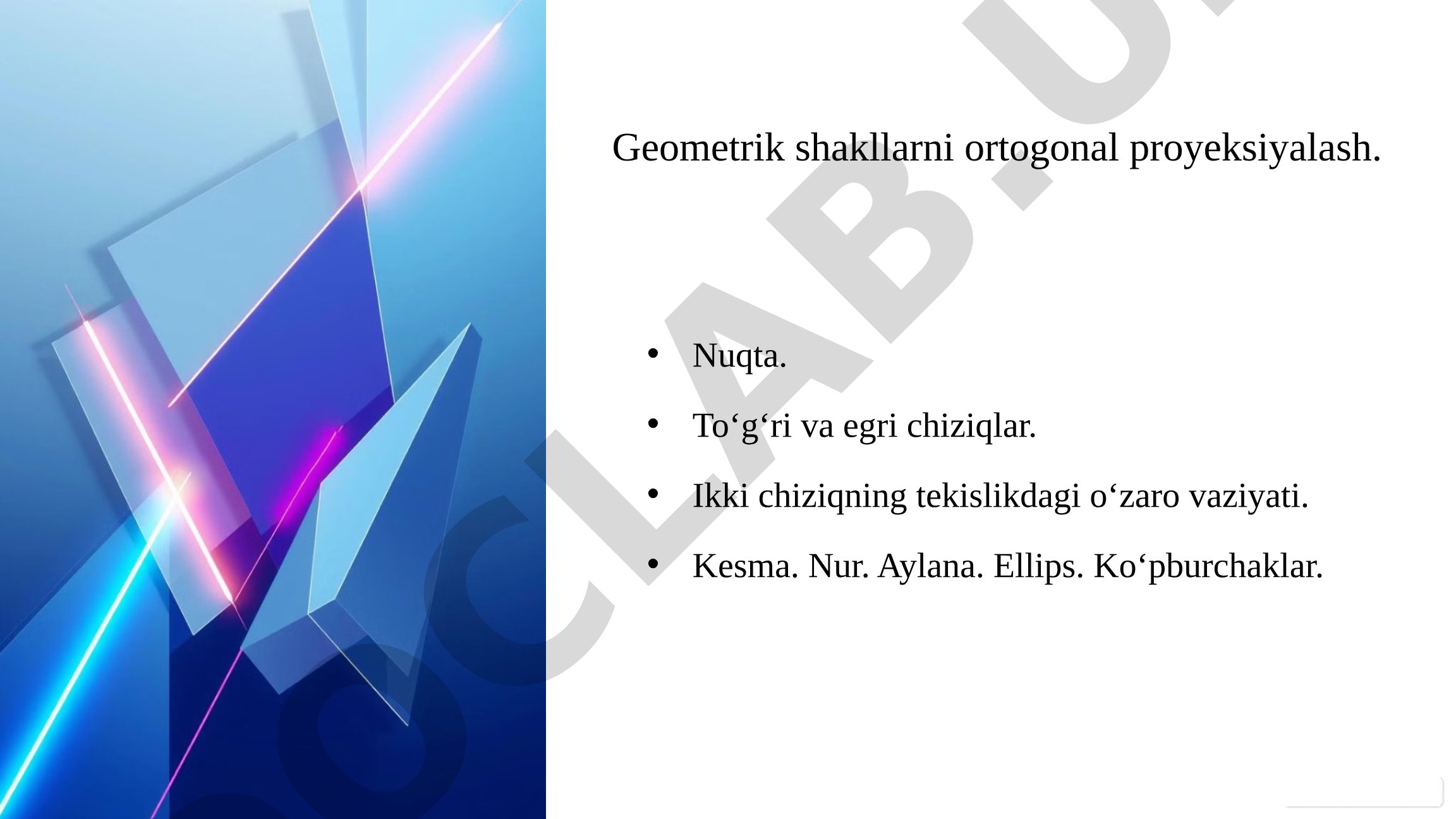 Geometrik shakllarni ortogonal proyeksiyalash