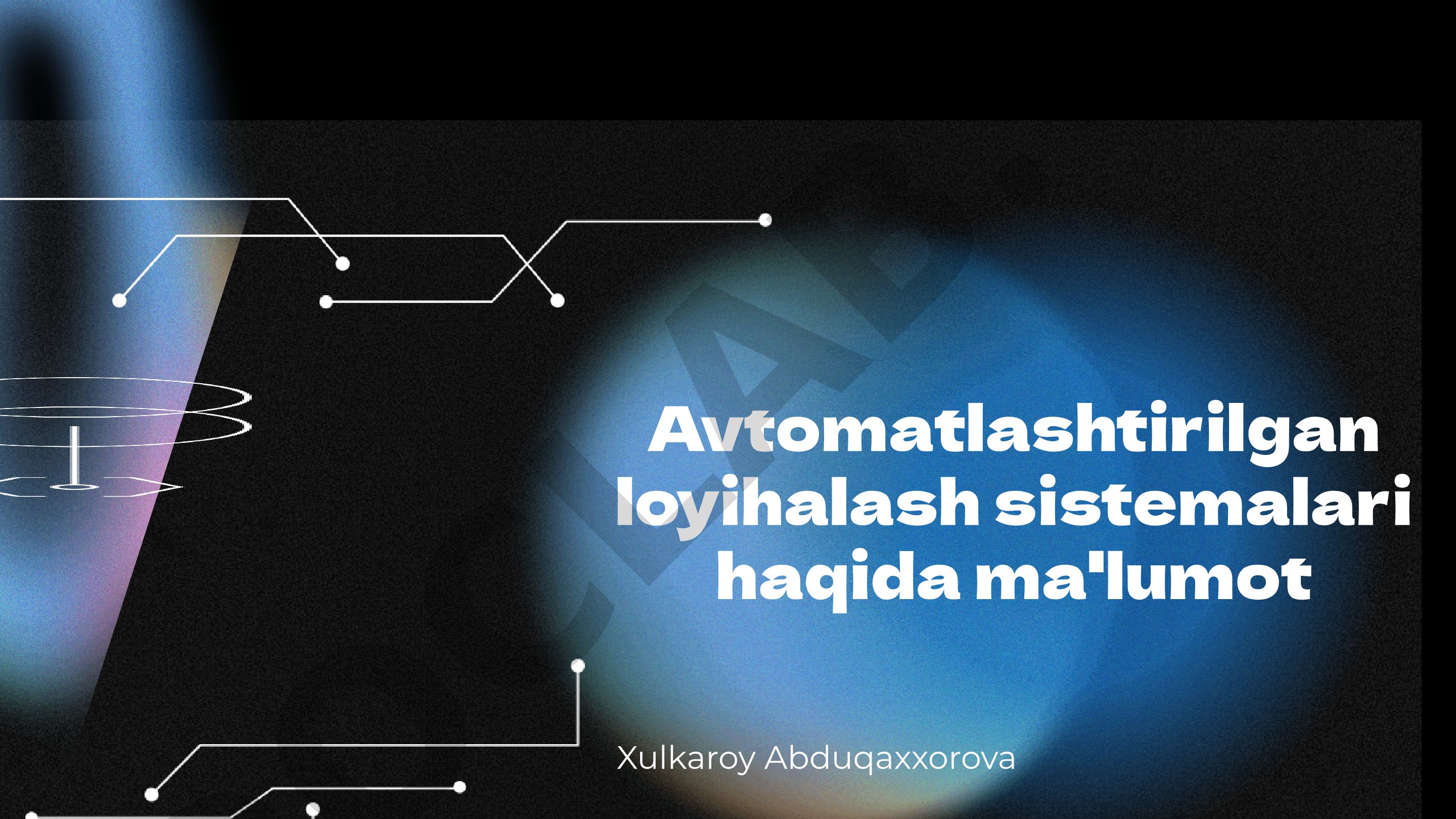 Avtomatlashtirilgan loyihalash sistemalari
