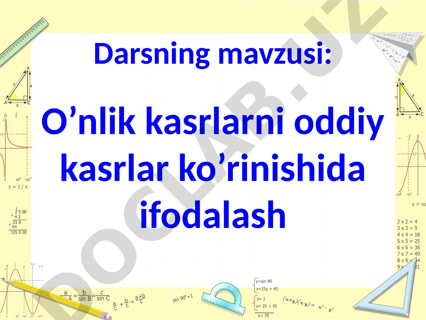 O'nlik kasrlarni oddiy kasrlar ko'rinishida ifodalash
