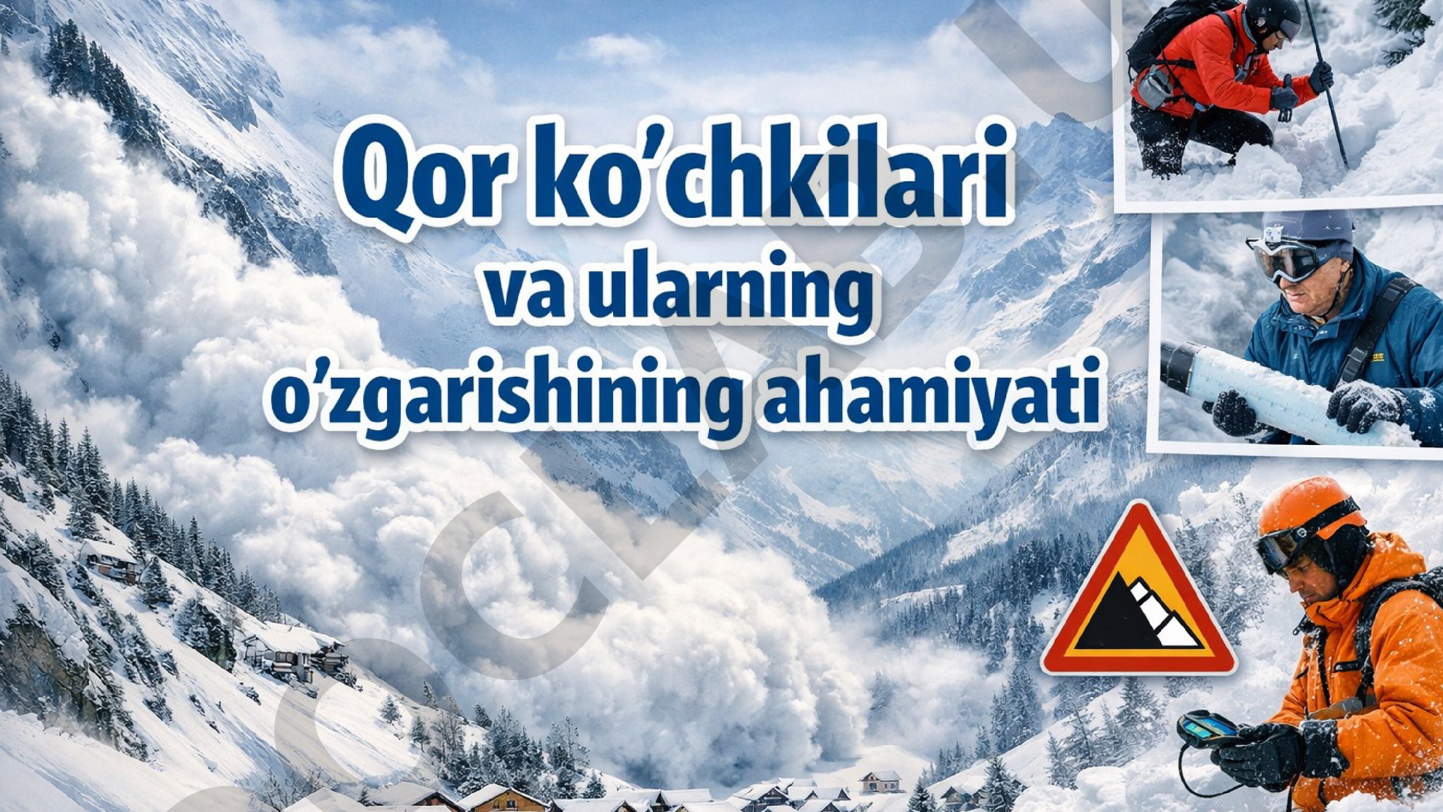 Qor ko'chkilari haqida umumiy ma'lumot