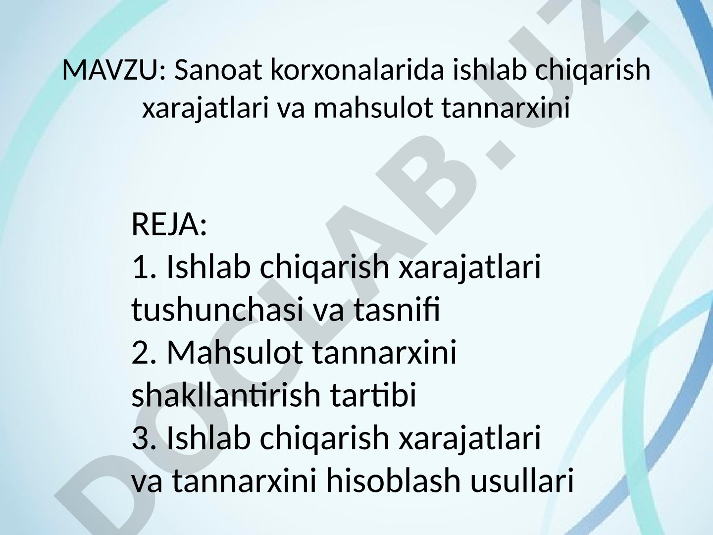 Sanoat korxonalarida ishlab chiqarish xarajatlari va mahsulot tannarxi