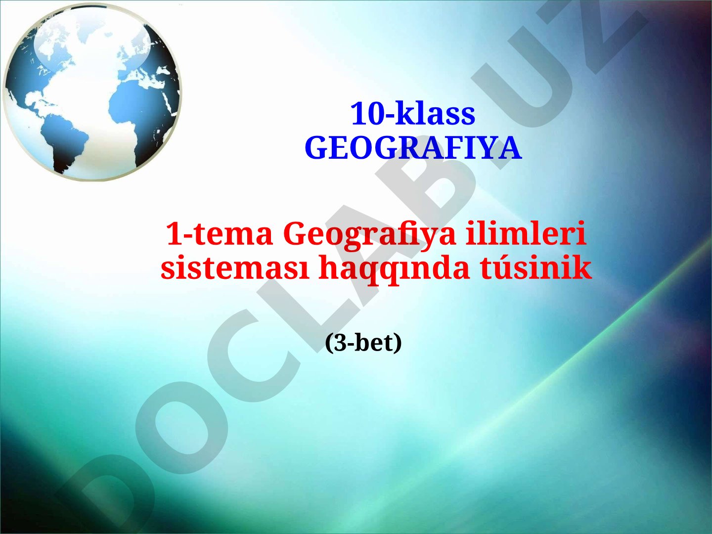 Geografiya ilimleri sisteması haqqında túsinik