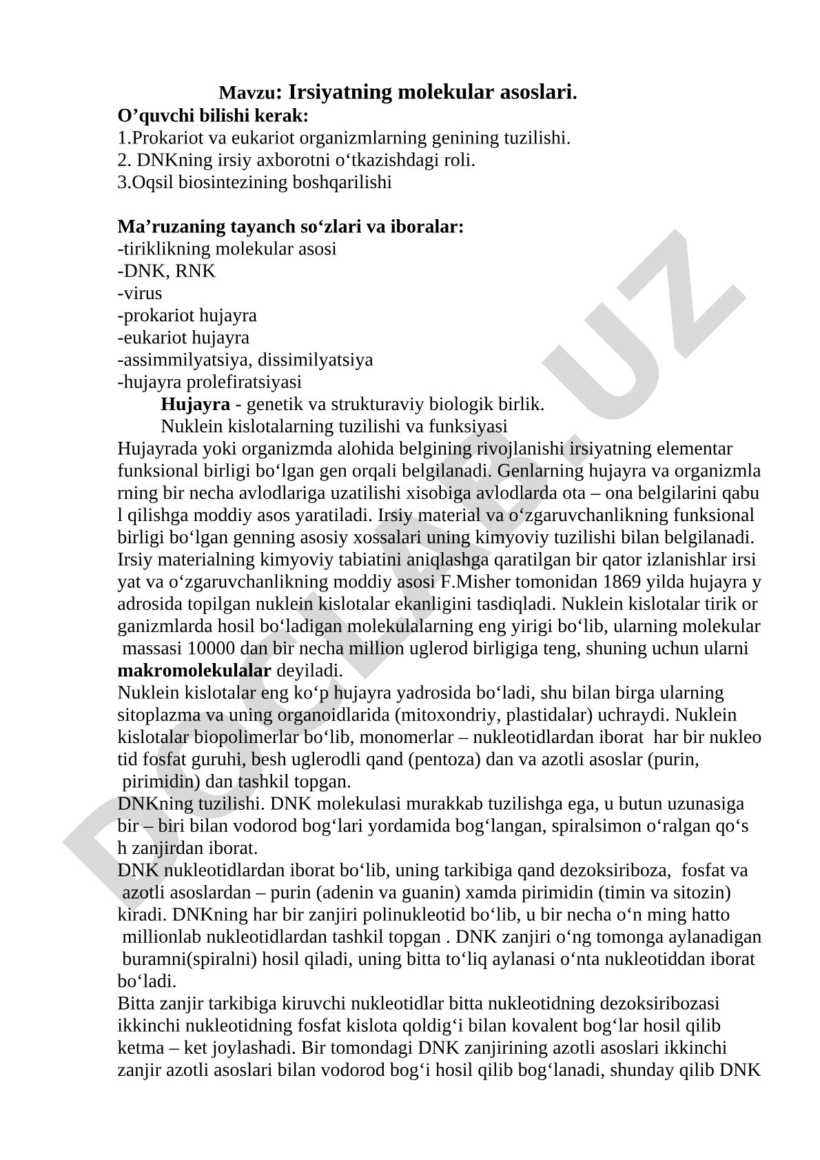 Irsiyatning molekulyar asoslari, gen tuzilishi, DNK roli va oqsil biosintezi haqida