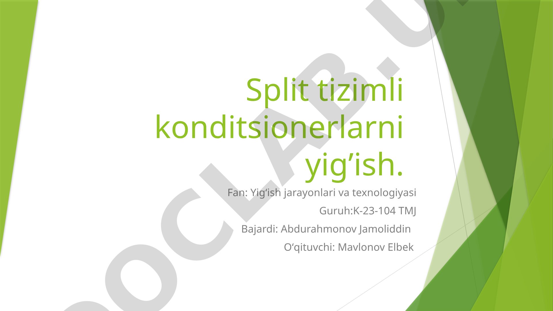 Split tizimli konditsionerlarni yig’ish.
