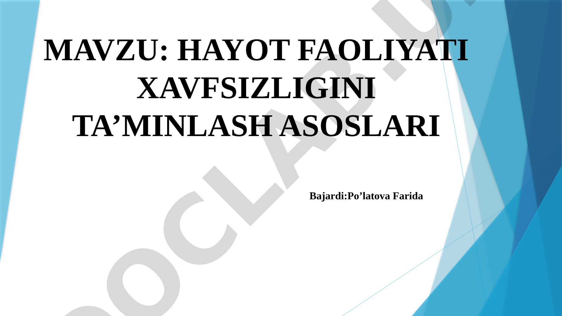 Hayot faoliyati xavfsizligini ta'minlash asoslari