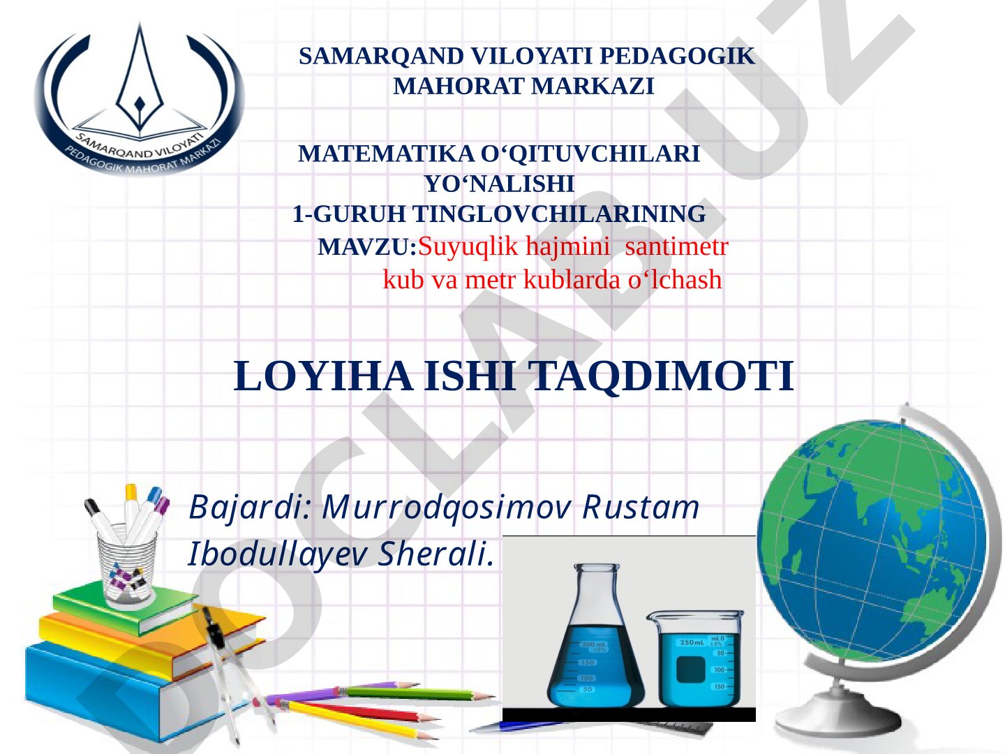 Suyuqlik hajmini santimetr kub va metr kublarda o‘lchash