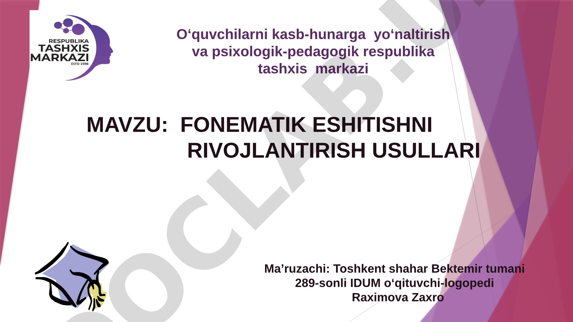 FONEMATIK ESHITISHNI RIVOJLANTIRISH USULLARI