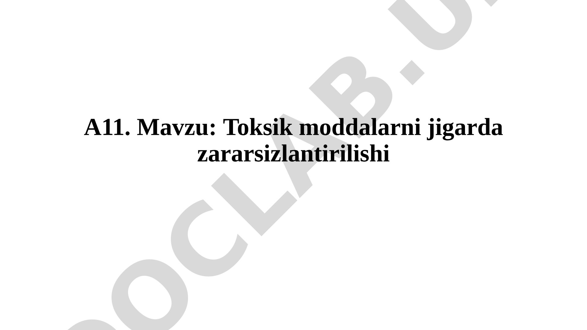 Toksik moddalarni jigarda zararsizlantirilishi