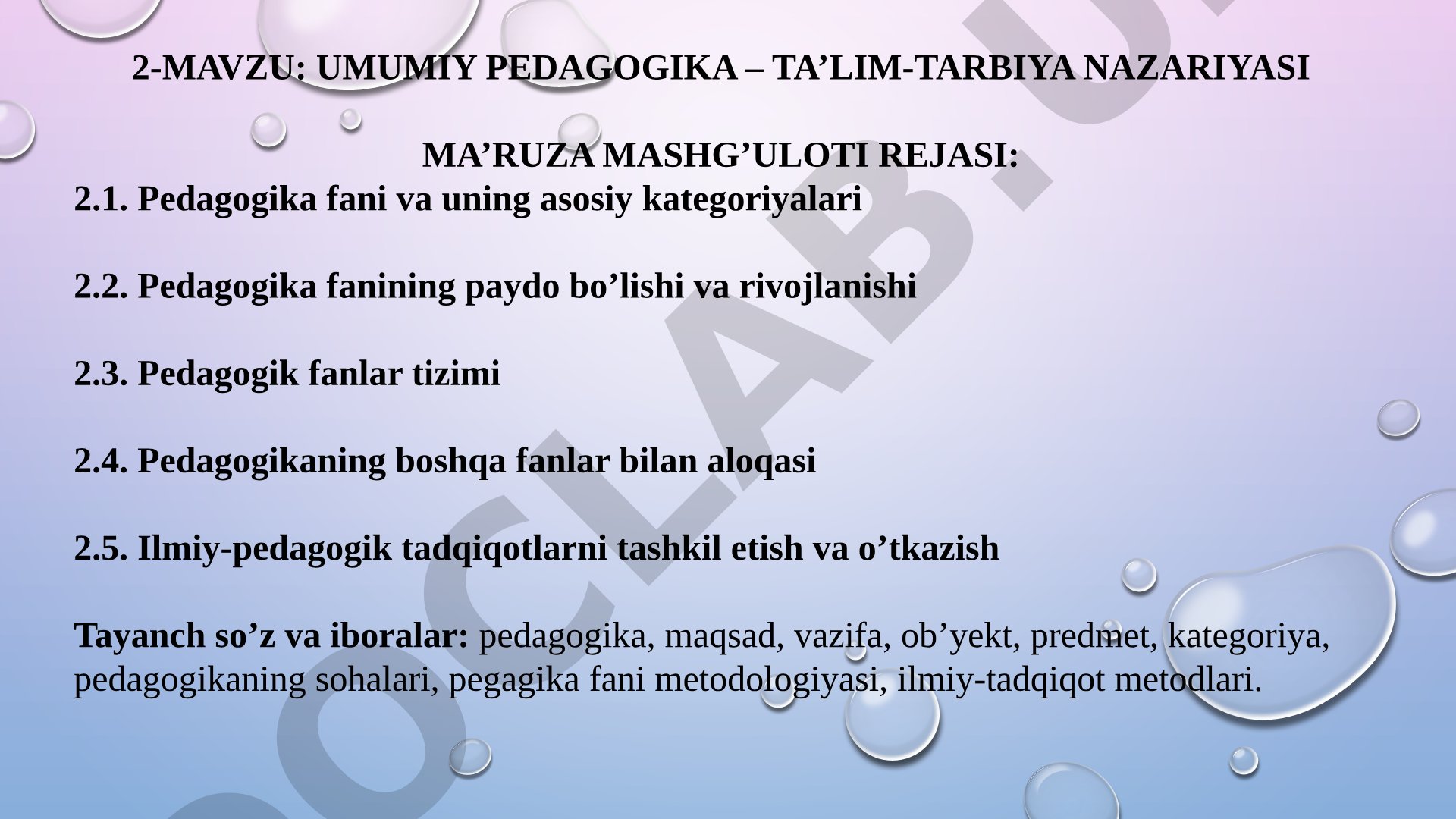 UMUMIY PEDAGOGIKA – TA’LIM-TARBIYA NAZARIYASI