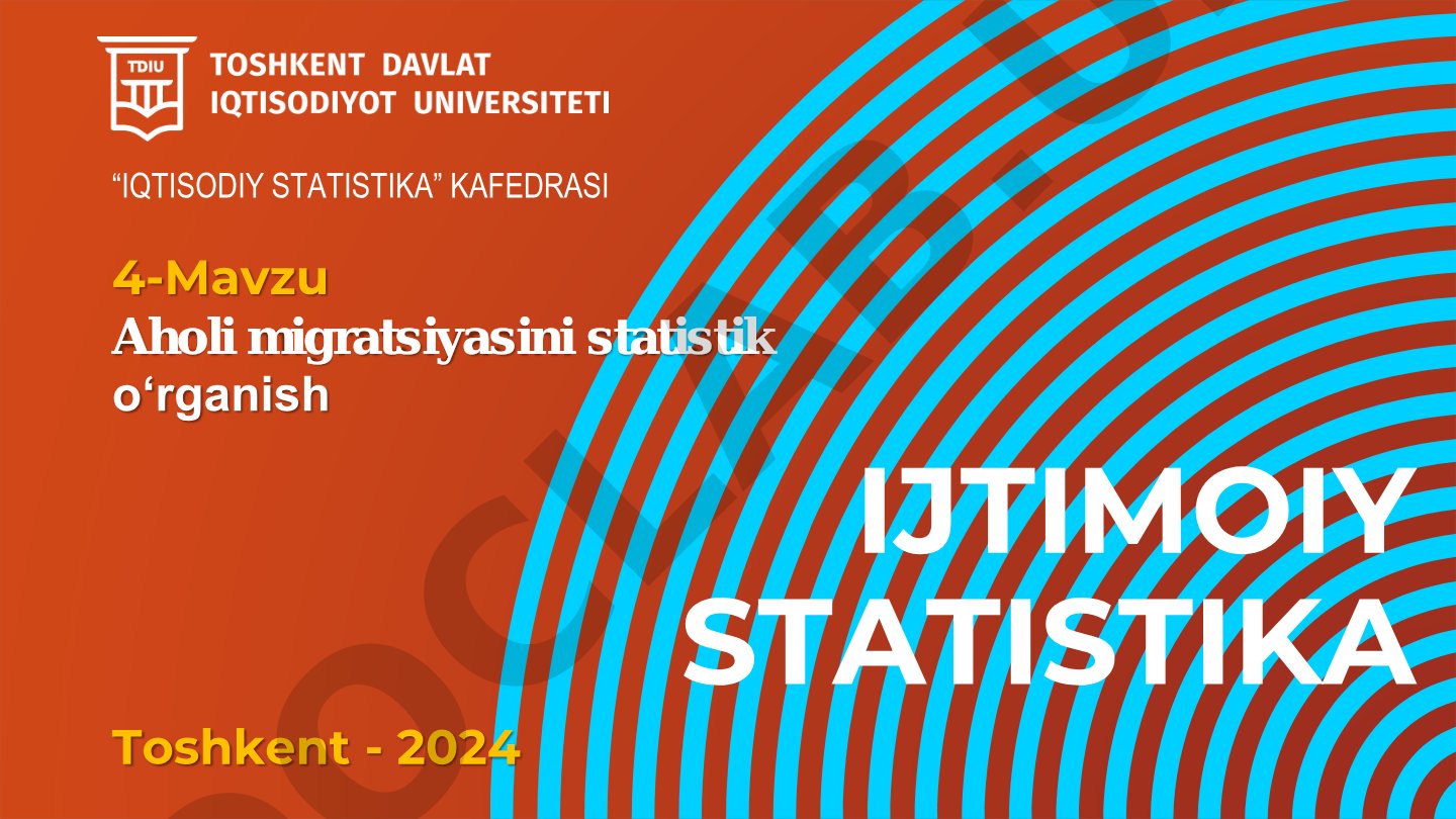 Aholi migratsiyasini statistik oʻrganish