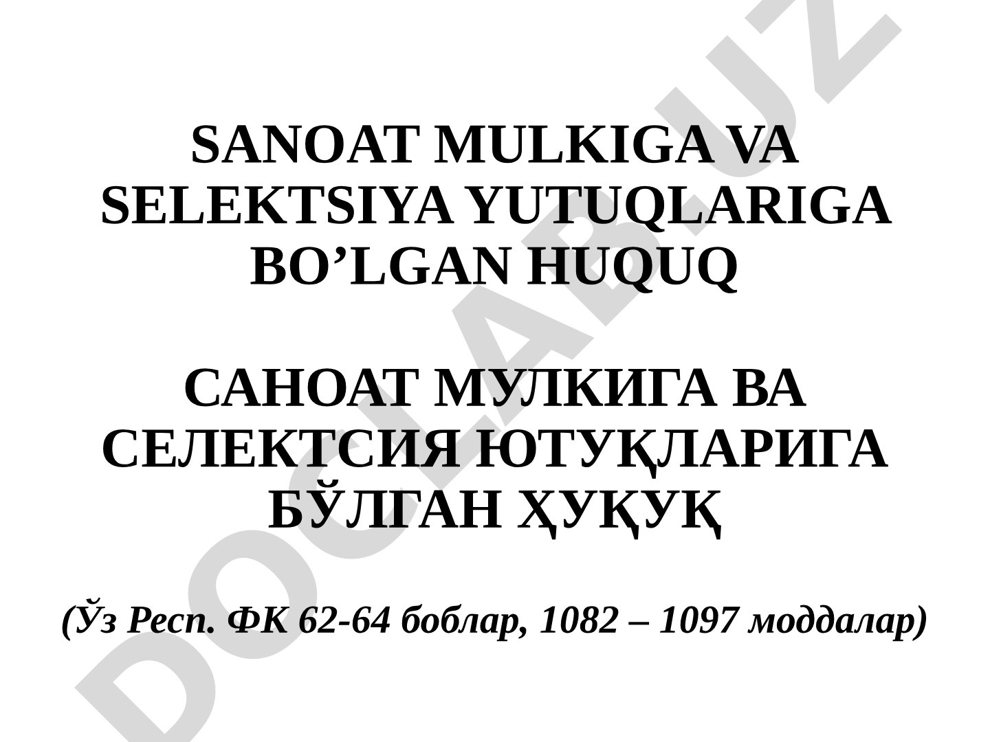 Sanoat mulkiga va seleksiya yutuqlariga bo'lgan huquq