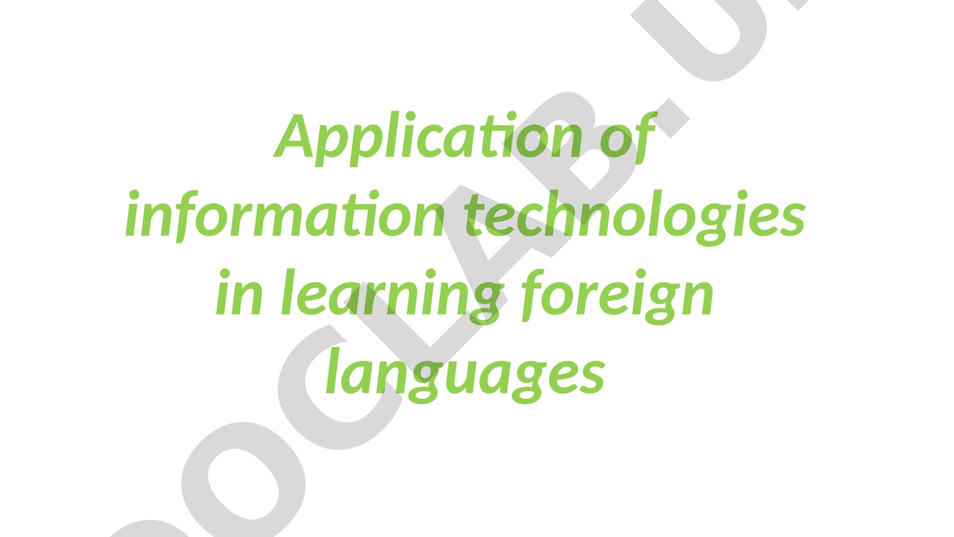 Application of information technologies in learning foreign languages