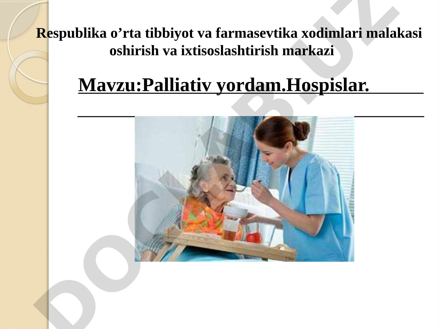 Palliativ yordam. Hospislar