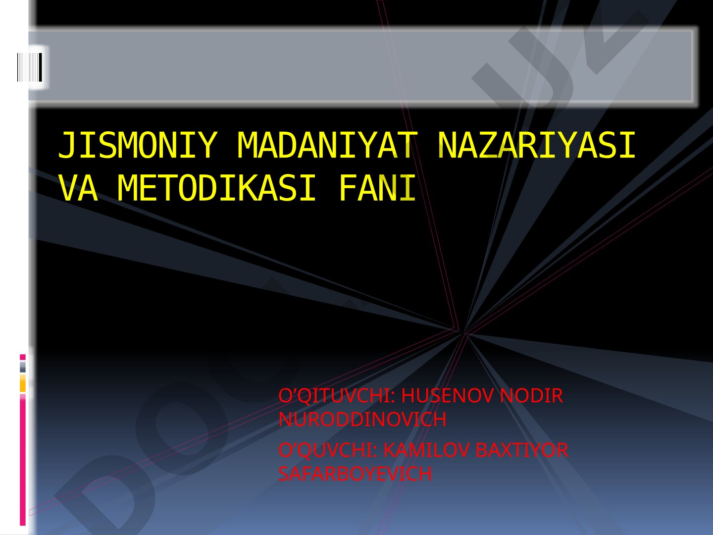 Jismoniy tarbiya jarayonida ta’lim-tarbiya asoslari va o’qitish tamoyillari