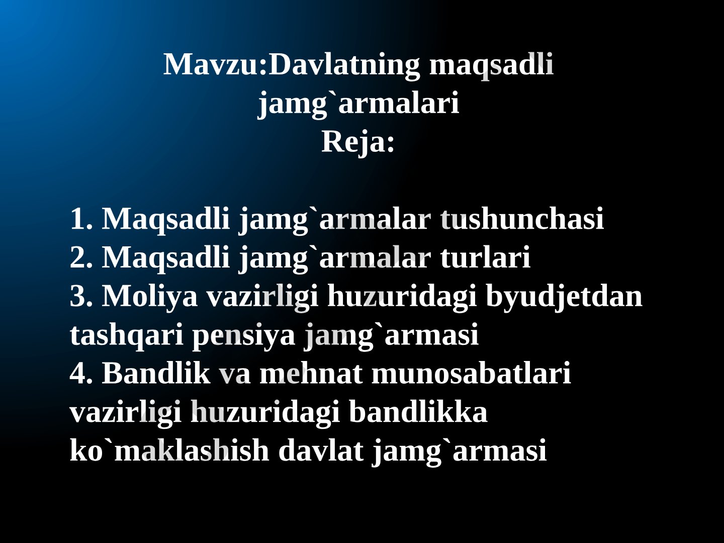 Davlatning maqsadli jamg'armalari