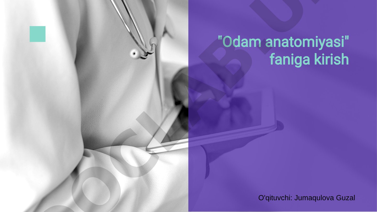 "Odam anatomiyasi" faniga kirish
