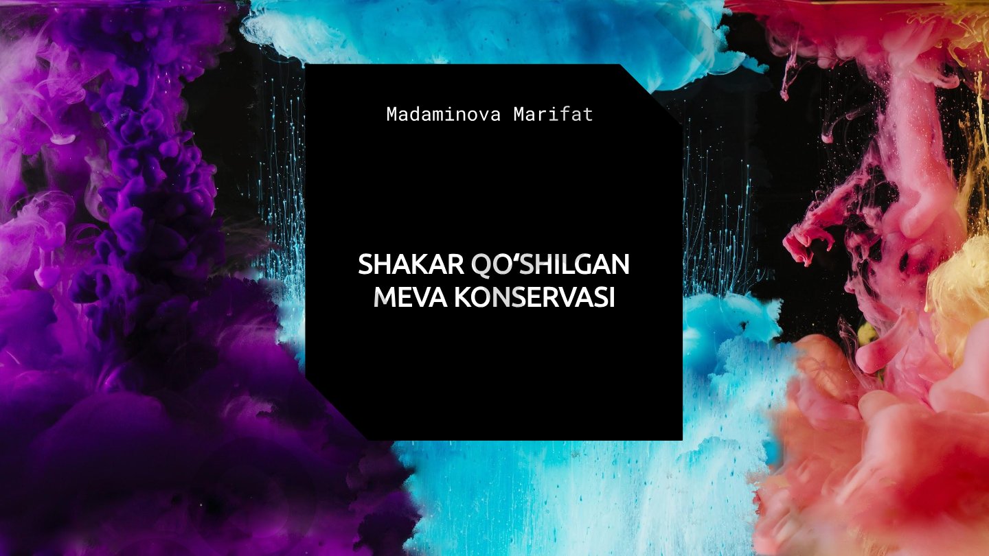 Shakar qoʻshilgan meva konservasi