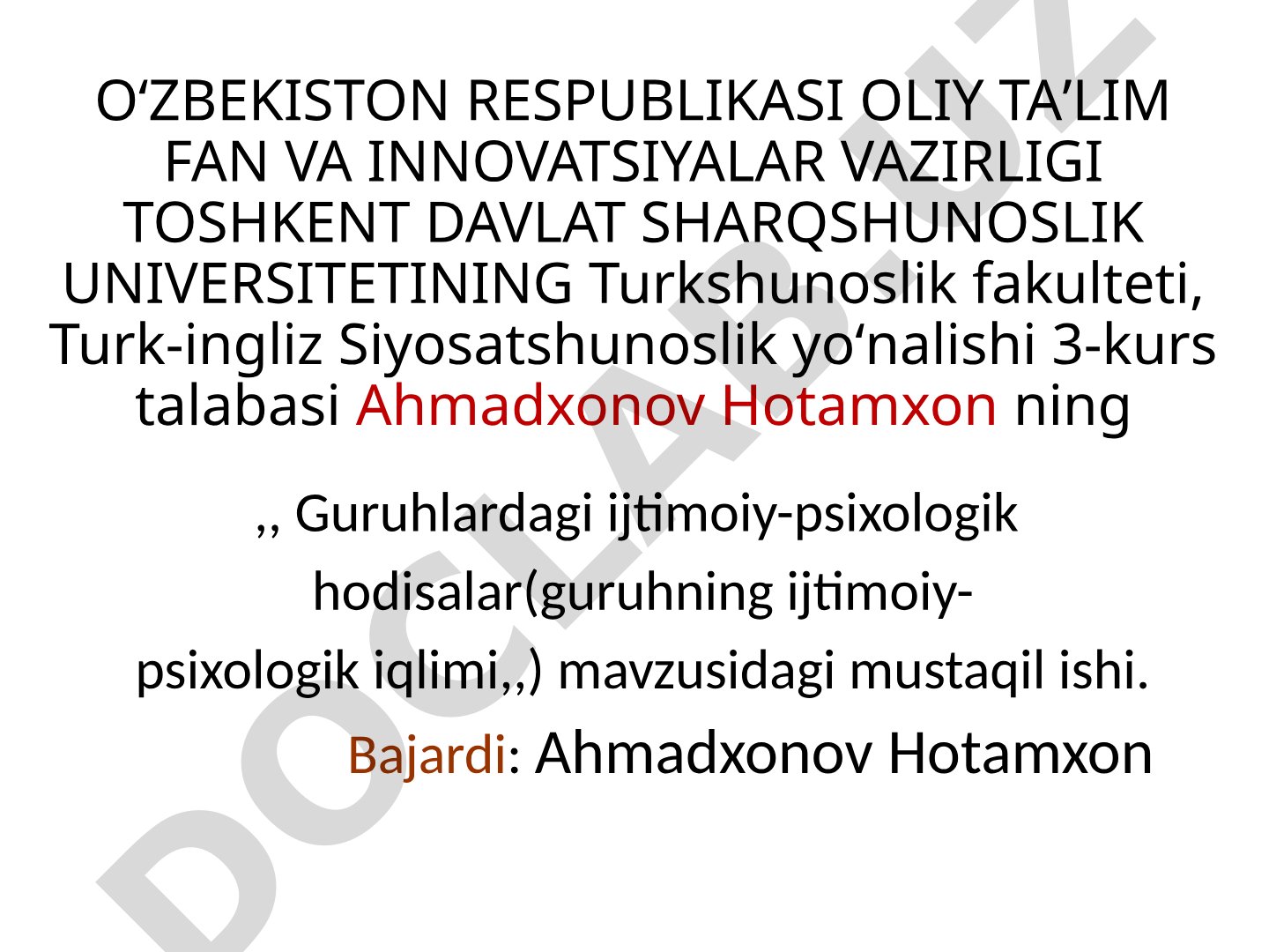 Guruhlardagi ijtimoiy-psixologik hodisalar (guruhning ijtimoiy-psixologik iqlimi)