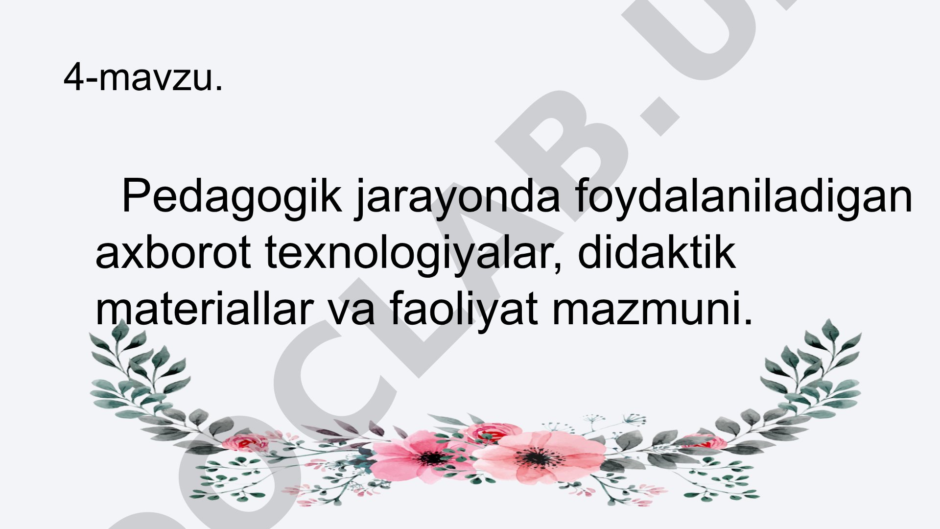 Pedagogik jarayonda foydalaniladigan axborot texnologiyalar, didaktik materiallar va faoliyat mazmuni