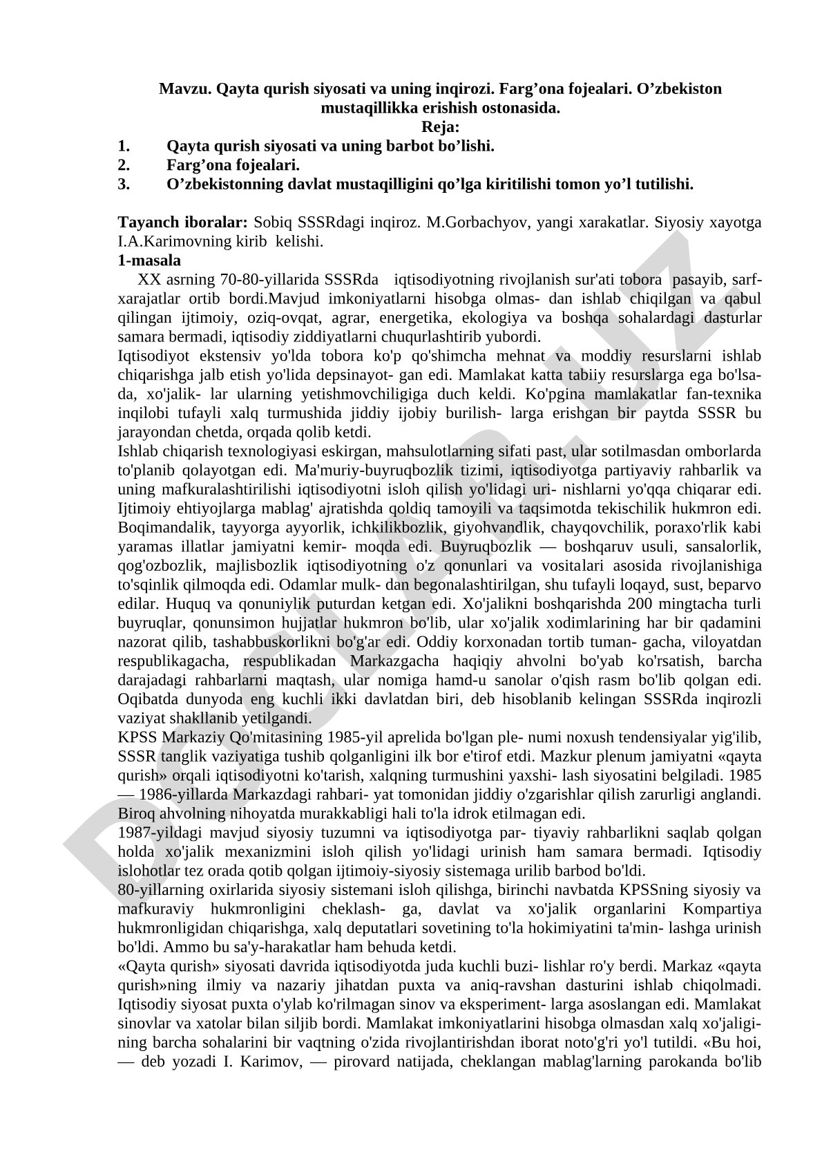 Qayta qurish siyosati va uning inqirozi. Farg’ona fojealari. O’zbekiston mustaqillikka erishish ostonasida.