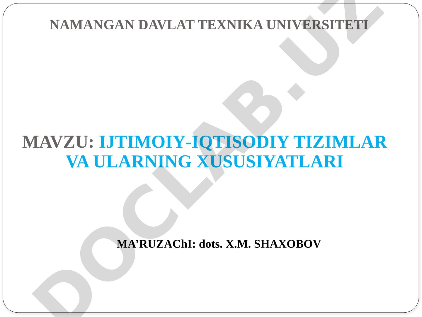 Ijtimoiy-iqtisodiy tizimlar va ularning xususiyatlari