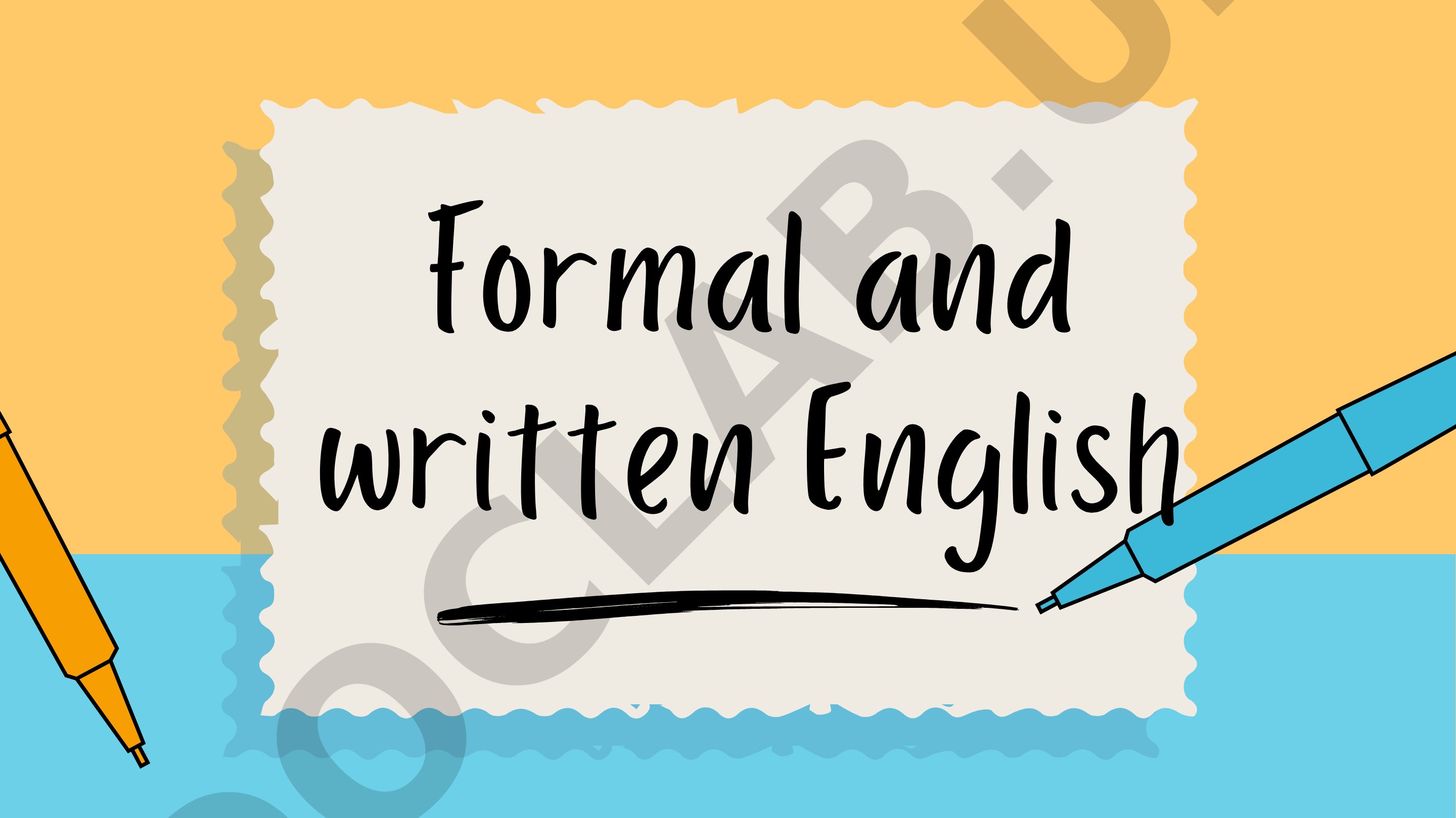 Formal and written English