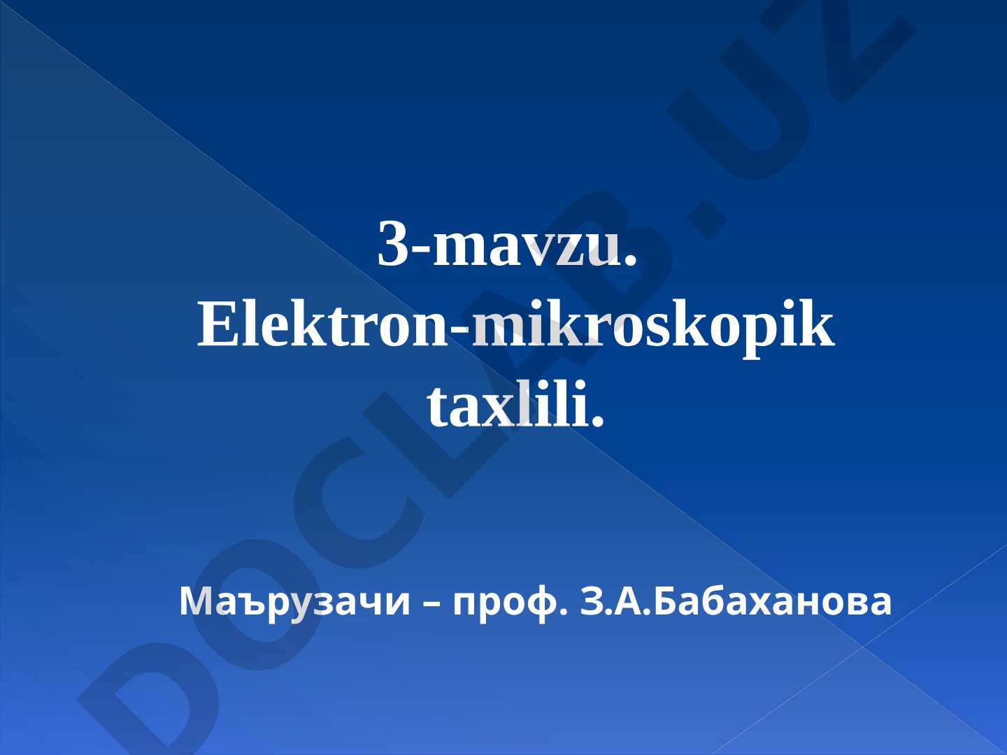 Elektron-mikroskopik taxlili