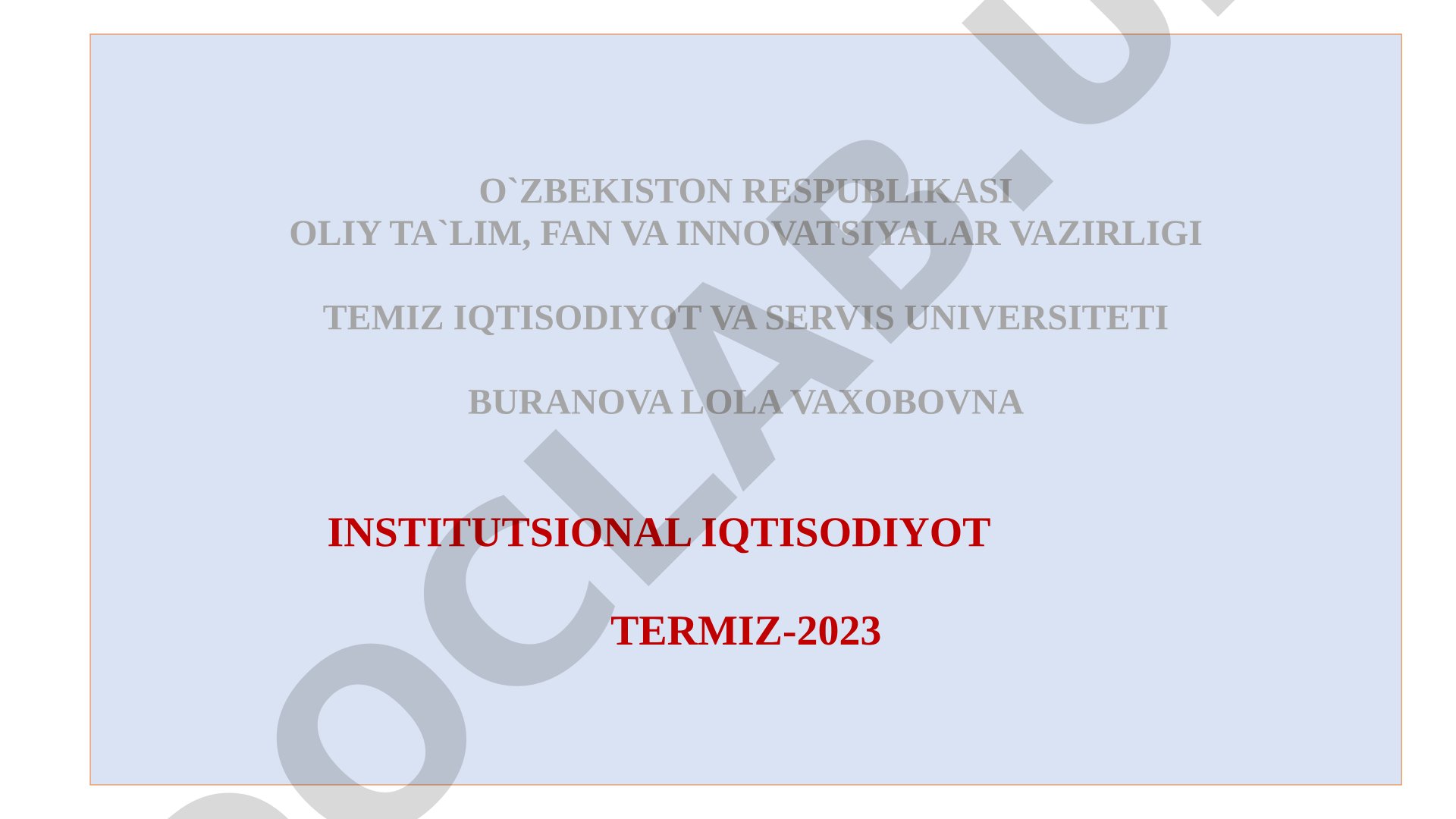 Institutlar va ularning jamiyat rivojlanishidagi roli