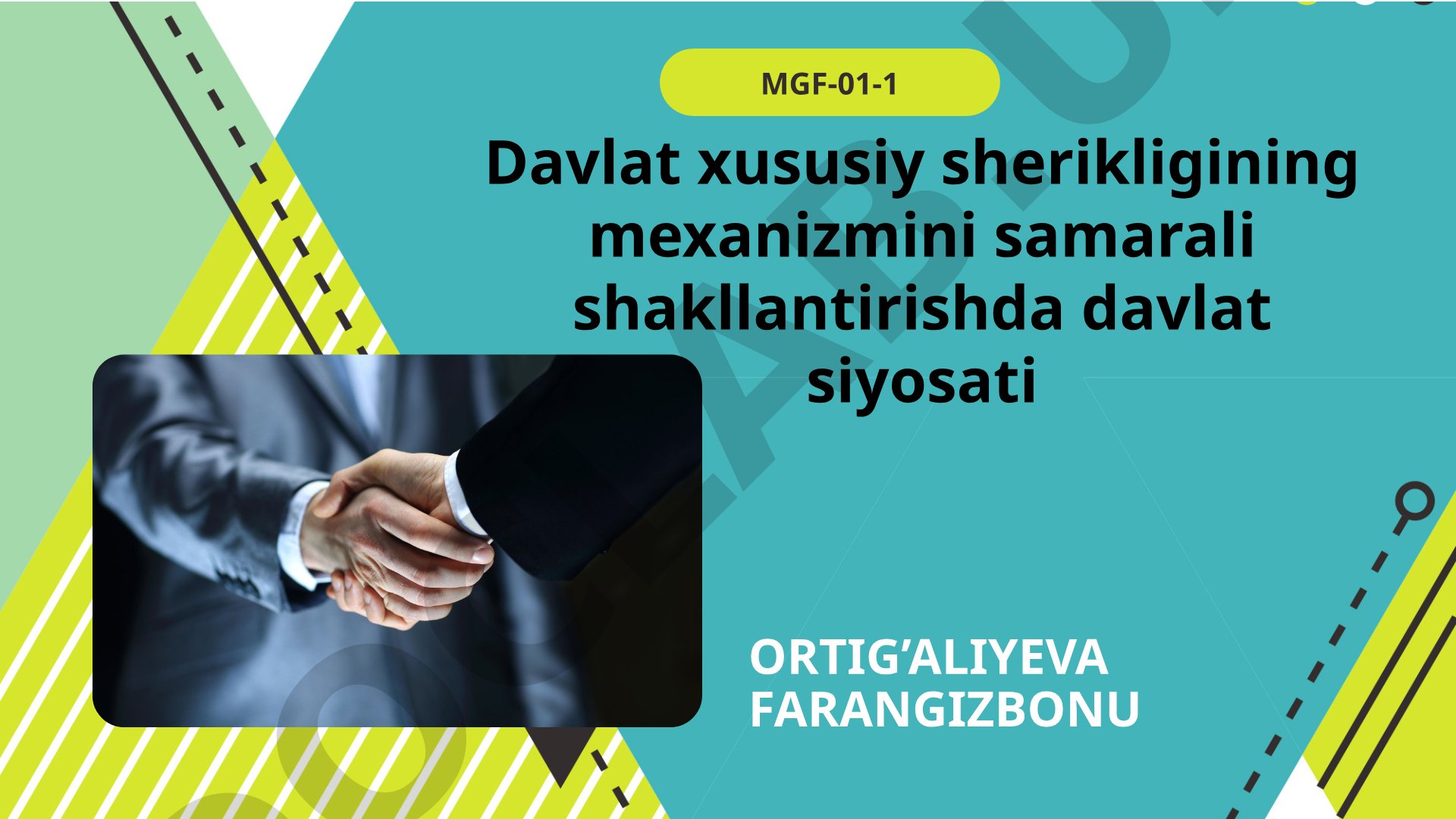 Davlat xususiy sherikligining mexanizmini samarali shakllantirishda davlat siyosati
