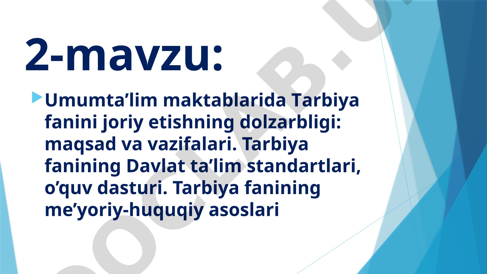 Umumta’lim maktablarida Tarbiya fanini joriy etishning dolzarbligi: maqsad va vazifalari