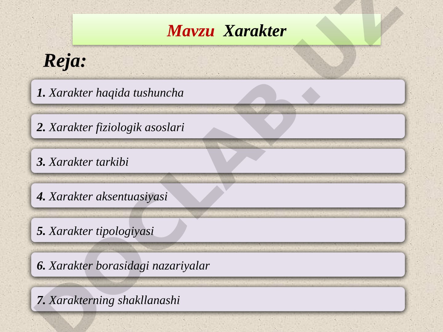 Xarakter haqida tushuncha va uning psixologik asoslari