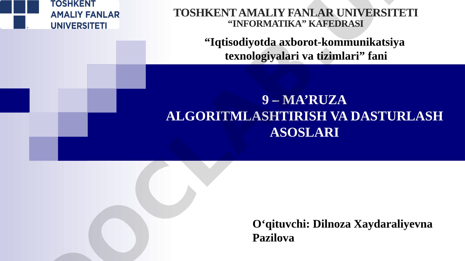 Algoritmlashtirish va dasturlash asoslari