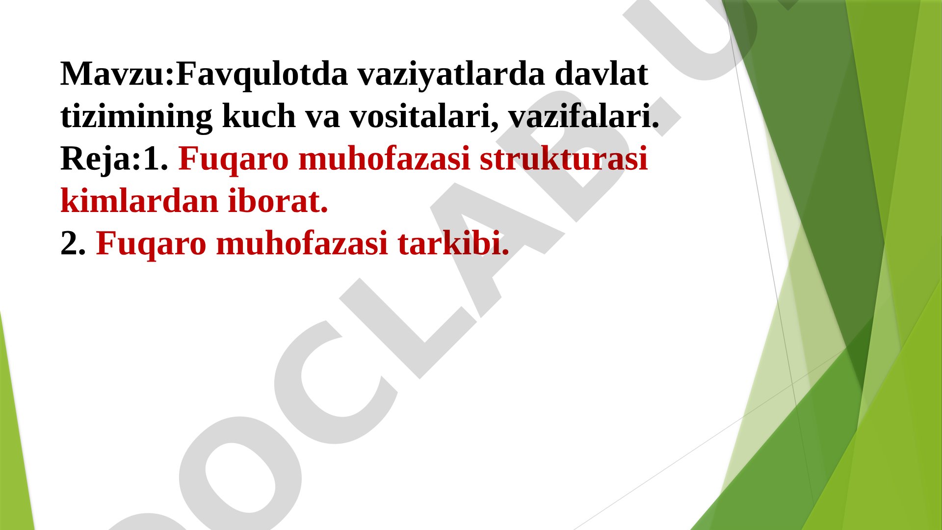 Favqulotda vaziyatlarda davlat tizimining kuch va vositalari, vazifalari