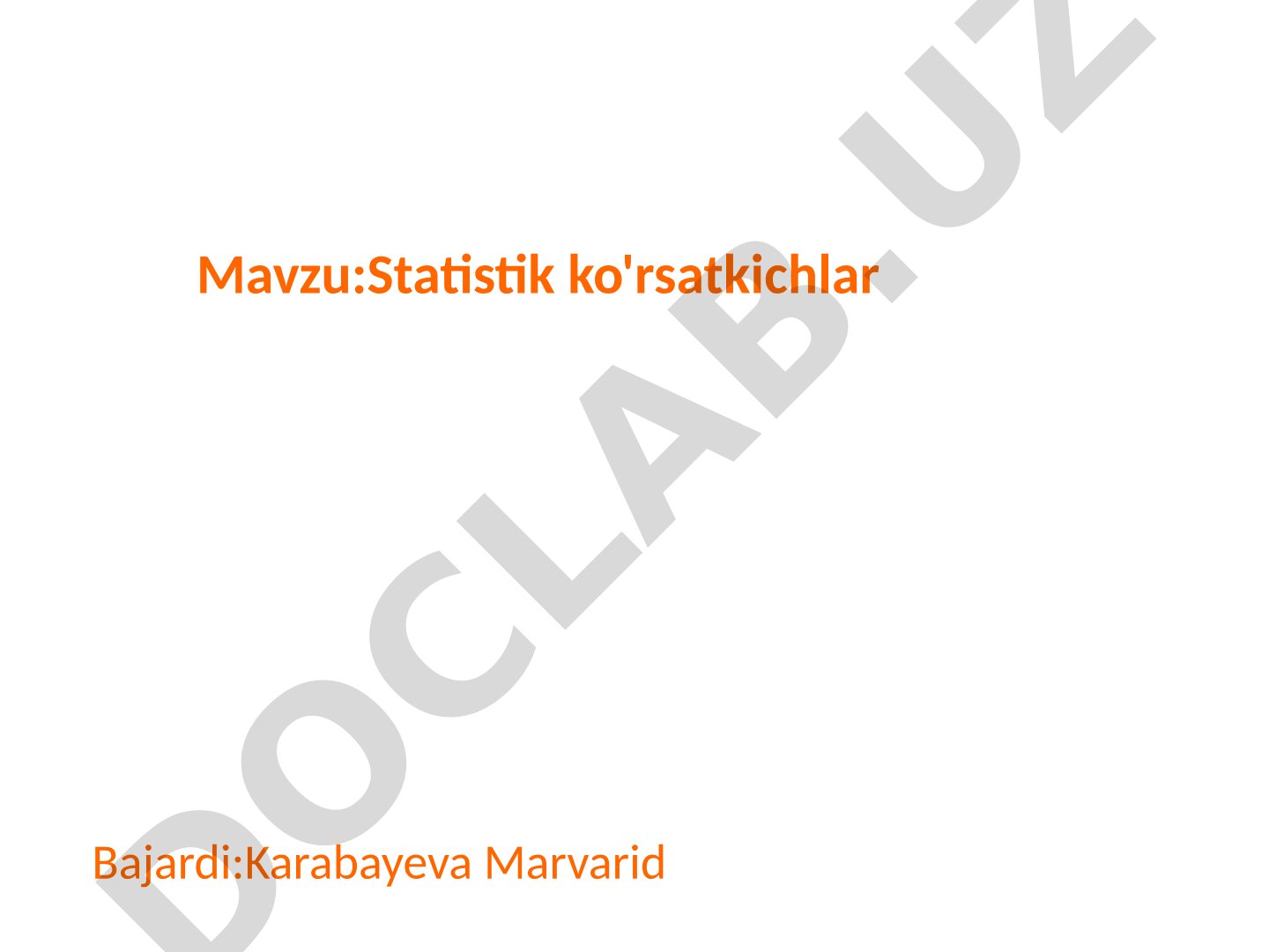 Statistik ko'rsatkichlarning mohiyati, turlari va funktsiyalari haqida taqdimot