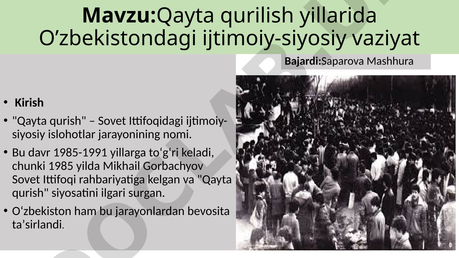 Qayta qurilish yillarida O’zbekistondagi ijtimoiy-siyosiy vaziyat