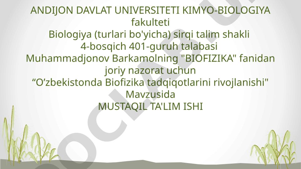 O'zbekistonda Biofizika tadqiqotlarini rivojlanishi