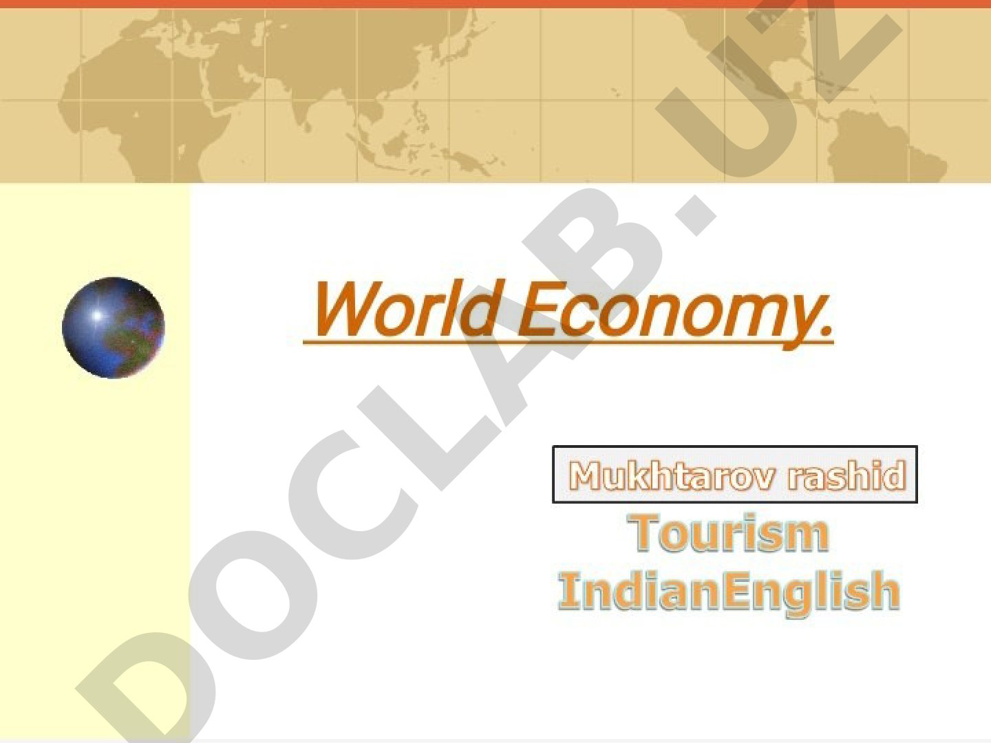World Economy Overview and Market Development