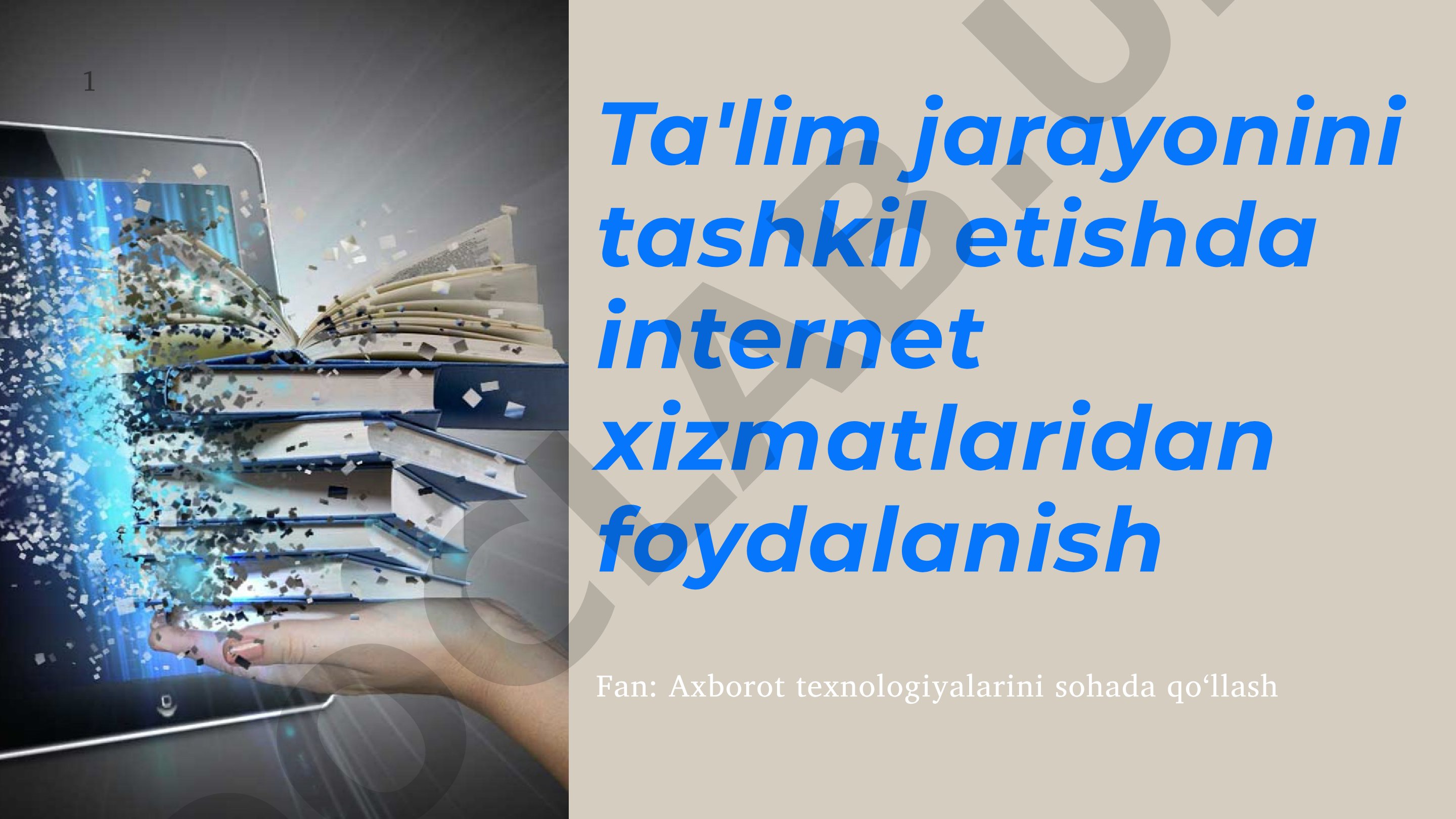 Ta'lim jarayonini tashkil etishda internet xizmatlaridan foydalanish