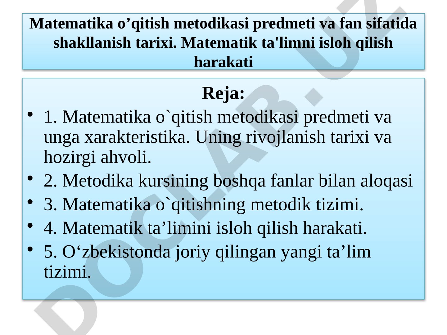 Matematika o’qitish metodikasi predmeti va fan sifatida shakllanish tarixi