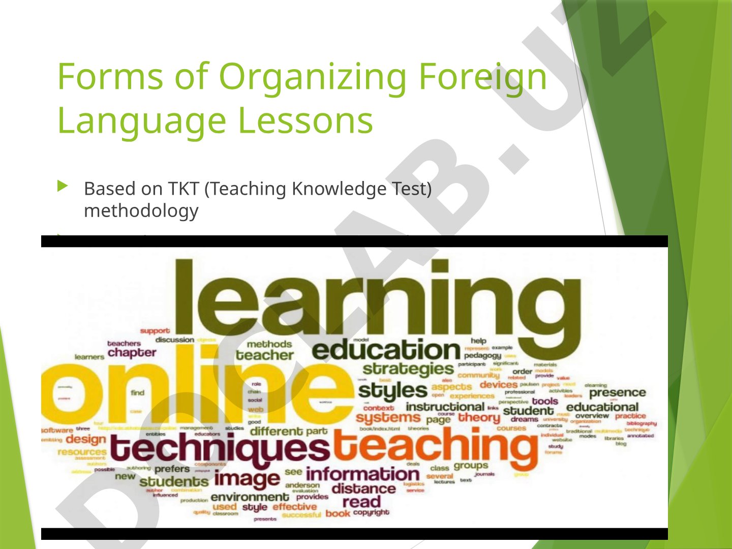Forms of Organizing Foreign Language Lessons Based on TKT methodology