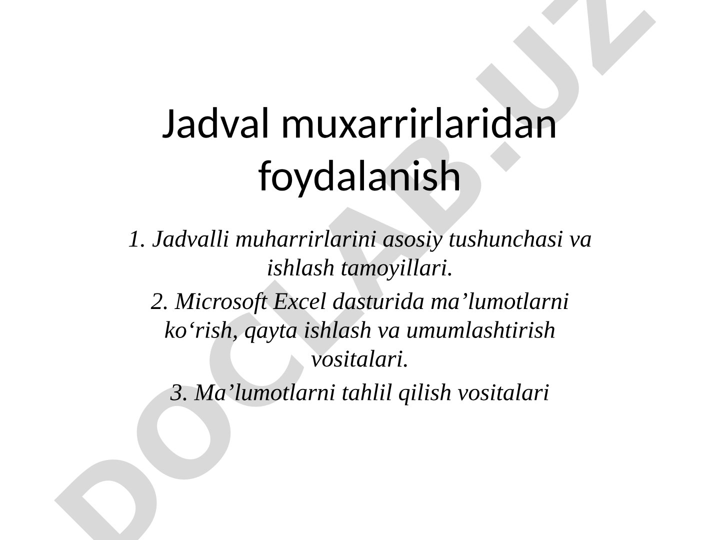 Jadval muxarrirlaridan foydalanish