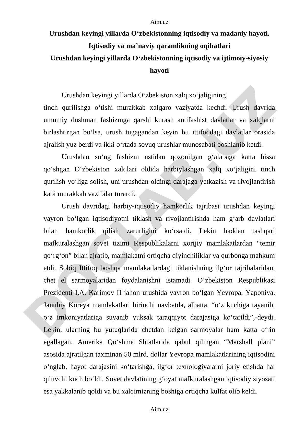 Urushdan keyingi yillarda O‘zbekistonning iqtisodiy va madaniy hayoti. Iqtisodiy va ma’naviy qaramlikning oqibatlari