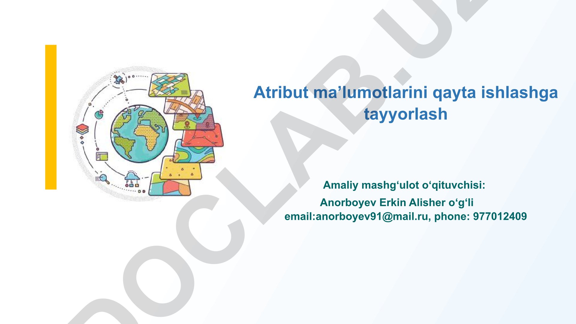 Atribut ma'lumotlarini qayta ishlashga tayyorlash