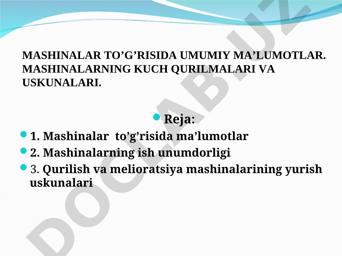 Mashinalar to'g'risida umumiy ma'lumotlar