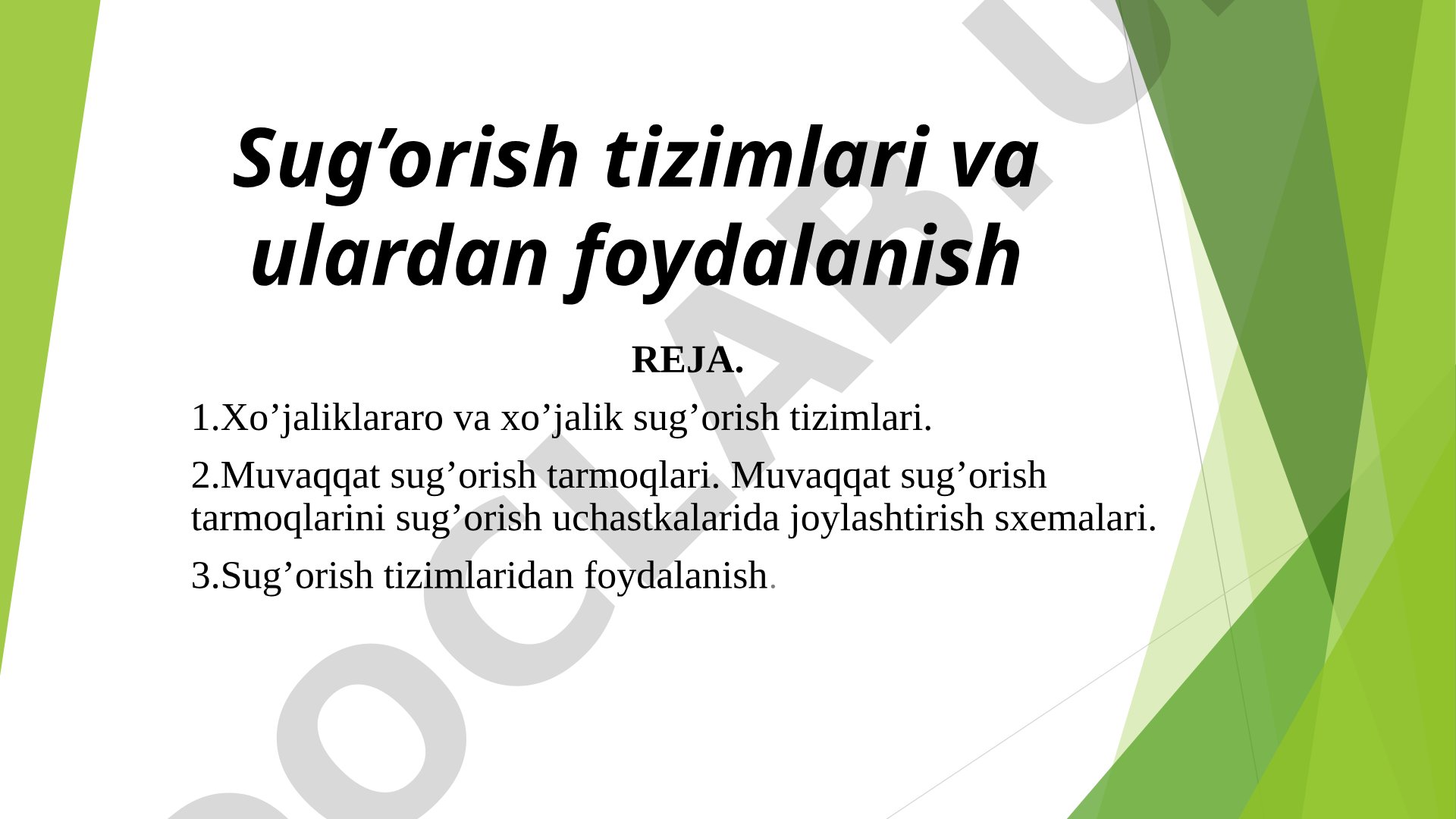 Sug'orish tizimlari va ulardan foydalanish