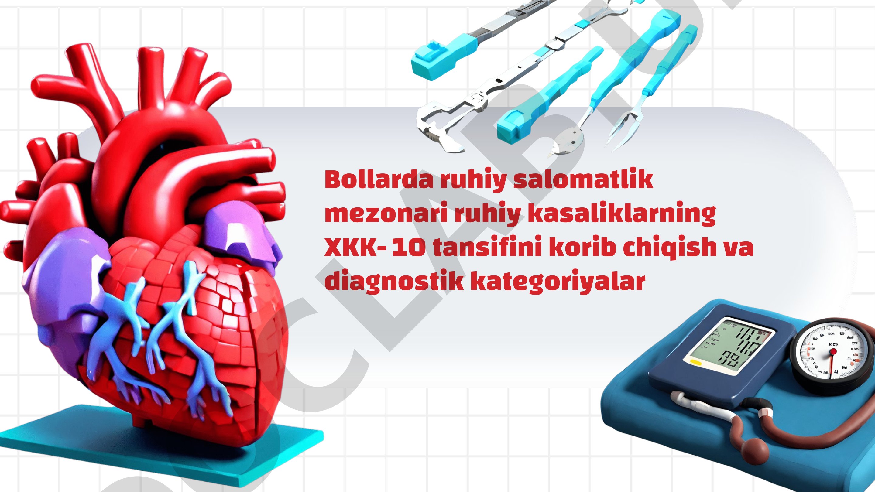 Bollarda ruhiy salomatlik mezonlari va XKK-10 tasnifi
