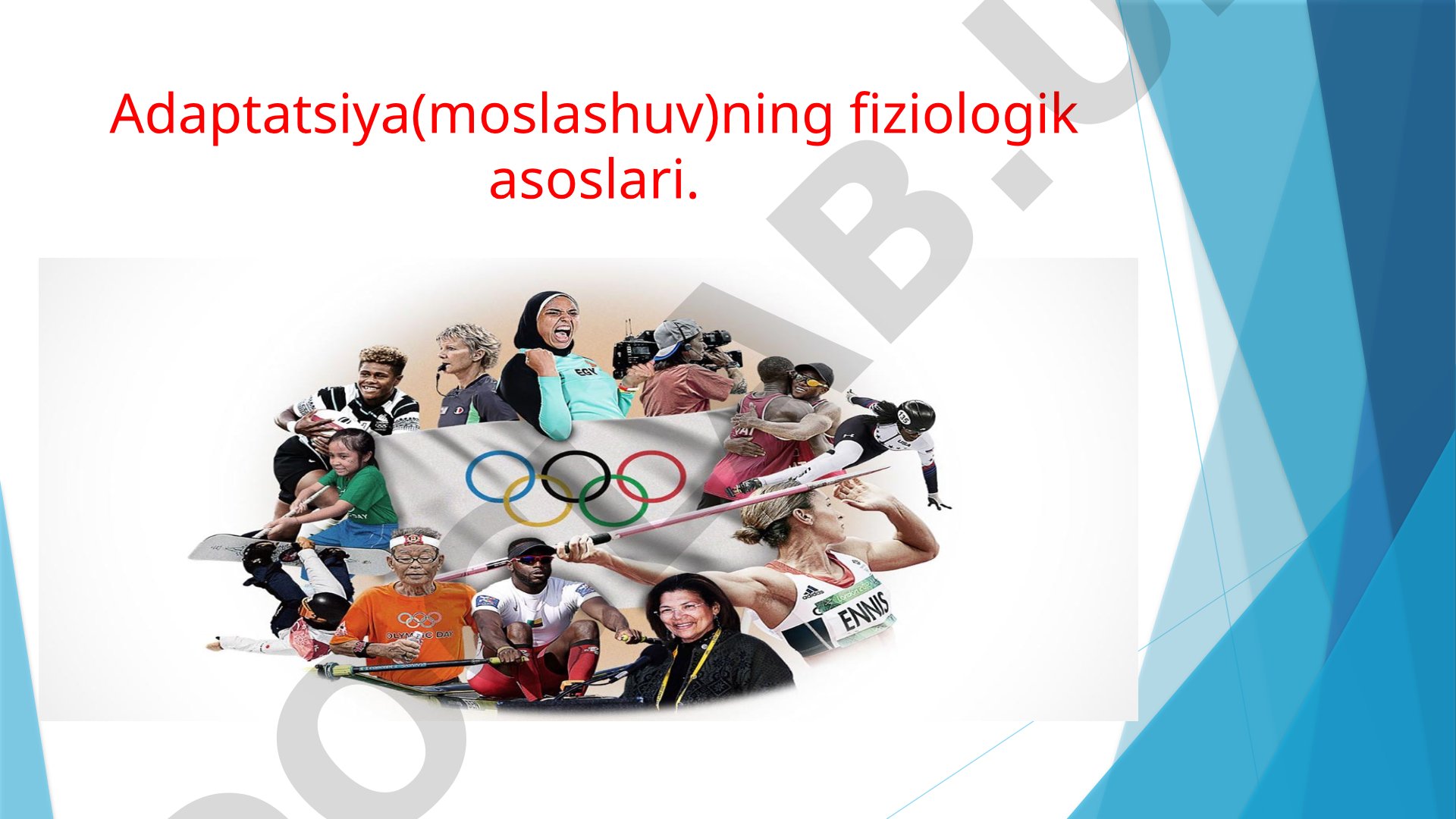 Adaptatsiyaning fiziologik asoslari